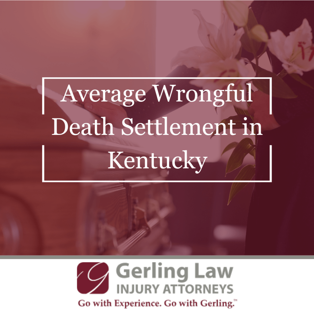 Average wrongful death settlement in Kentucky